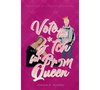 Vote the B*tch for Prom Queen