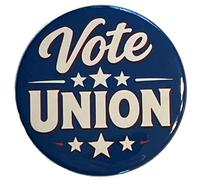 Vote Union Button Pinback Large 2.25 Inch Diameter Pro Organized Labor Collective Bargaining Organizing