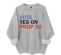 Vote YES On Prop Sweatshirt, Vote YES On Prop 50 Shirt, Classic Graphic Print Women Men Hoodie Grey