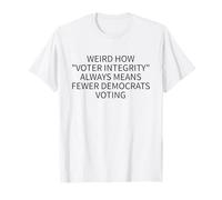 Voter Integrity Suppression Irony Political Satire T-Shirt