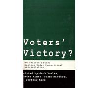Voters' Victory: New Zealand's First Election under Proportional Representation