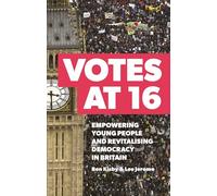 Votes at 16: Empowering Young People and Revitalising Democracy in Britain
