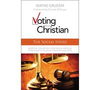 Voting as a Christian: The Social Issues