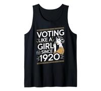 Voting Like A Girl Since 1920 Women’s Rights Feminist Tank Top
