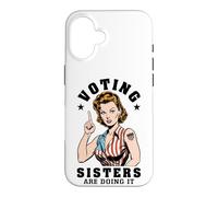 Voting Sisters Are Doing It Funny Feminist Voter USA Flag Case for iPhone 16