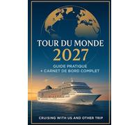 Votre Guide Tour du Monde MSC 2027