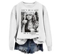 Voulkco Don't Be A Lady Be A Legend Women's Sweatshirt,Printed Dont Be A Lady Be A Legend hoodie cotton Pullover Tops Stevie Music Nicks unisex Streetwear-White||XL
