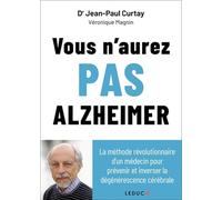 Vous n’aurez pas alzheimer