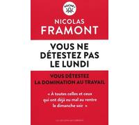 Vous ne détestez pas le lundi: Vous détestez la domination au travail