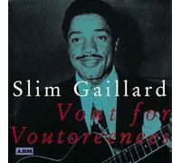 Vout For Voutoreenes by Slim Gaillard (2003-11-05)