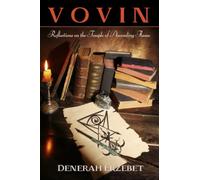 Vovin: Reflections on the Temple of Ascending Flame: 1 (The Draconian Trilogy)