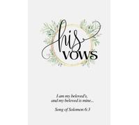 Vow Book, Wedding Vow Book, Wedding Book, Bride Vows, Christian Vow Book, Faith-based vow book, 4x6 inches: Vow Book for Weddings (Christian Wedding Vow Book for Bride and Groom 4x6 inches)