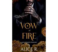 Vow of Fire: Mafia Romance (Français): 2 (Vows of the Throne (Français))