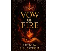Vow of Fire™ (The Seven Vows and Memoryblade)