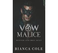 Vow of Malice: A Dark Romance (Hunter and Prey)