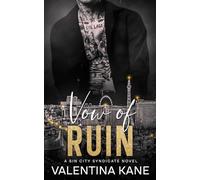 Vow of Ruin: A Sin City Syndicate Novel (Heirs of Sin)