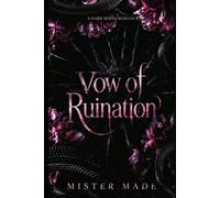 Vow of Ruination: A Dark Mafia Romance