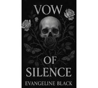 Vow of Silence: 3 (Black Vow Syndicate: A Dark Fantasy Romance Series)