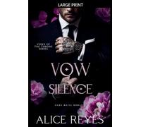 Vow of Silence: Dark Mafia Romance: 1 (Vows of the Throne)