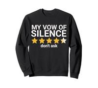 Vow of Silence Funny Sarcastic 4.5 Star Design Sweatshirt