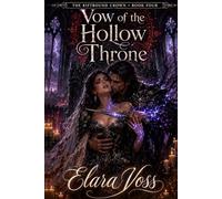 Vow of the Hollow Throne (The Riftbound Crown)