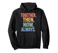 Vow Renewal Together Then Now Always Happy Couple Marriage Pullover Hoodie