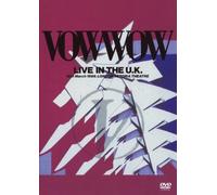 Vow Wow - LIVE IN THE U.K. [DVD]