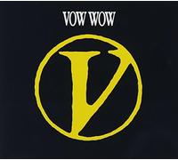 Vow Wow - V