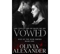 Vowed: 1 (Rise of the Noir Empire)