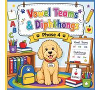 Vowel Teams & Diphthongs (Phonics & Writing)