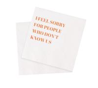 VOWFOO Funny Cocktail Napkins 100 Pack, I Feel Sorry For People Who Don't Know Us Disposable Paper Napkins for Cocktail Party Girls Night Birthday Wedding, 4.5 x 4.5 Inch, 2 Ply (Orange)