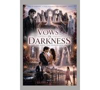 Vows In Darkness Dark Romance Thriller Series - Book 3: "The House That Feeds On Love"