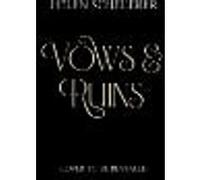 Vows & Ruins