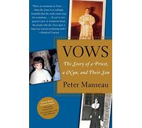 Vows: The Story of a Priest, a Nun, and Their Son