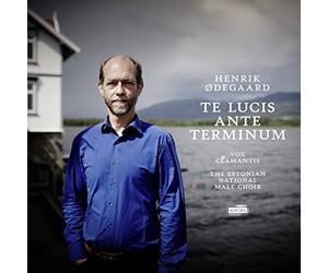 Vox Clamantis & Estonian National Male Choir - Henrik Odegaard: Te Lucis Ante Terminum