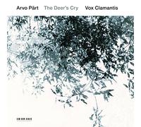 Vox Clamantis & Jaan-Eick Tulve - Arvo Part: The Deer's Cry
