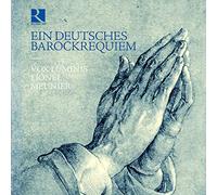 Vox Luminis; Lionel Meunier - Ein Deutsches Barockrequiem