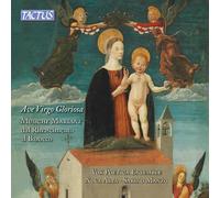 Vox Poetica / Nova Alta / Manzo – Ave Virgo gloriosa: Marian Music (Renaissance–Baroque) – Tactus