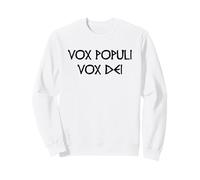 Vox Populi Vox Dei - Alcuin of York Whig Politics History Sweatshirt