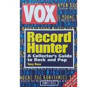 "Vox" Record Hunter: Collector's Guide to Rare Rock and Pop