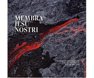 Vox Scaniensis - Buxtehude: Membra Jesu Nostri