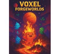 VOXEL FORGEWORLDS Vol. 1: Lava Spirits & Cosmic Flame Adventure - Grid Notebook for Bold Creators