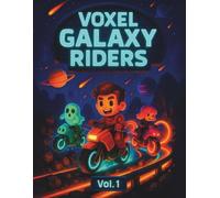 Voxel Galaxy Riders Vol. 1: Starlight Speed Grid Notebook
