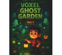 Voxel Ghost Garden Vol. 1: Haunted Maze Adventure Grid Notebook