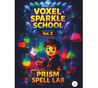 Voxel Sparkle School Vol. 2: Prism Spell Lab - Magical Grid Notebook 8.5x11