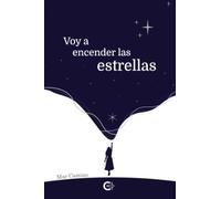 Voy a encender las estrellas