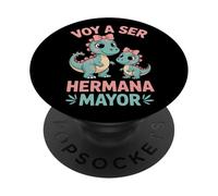 Voy A Ser Hermana Mayor Dinosaurio Para Ninas PopSockets Adhesive PopGrip