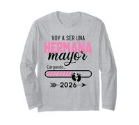 Voy A Ser Una Hermana Mayor 2026, Hermana Mayor 2026 Long Sleeve T-Shirt