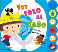 Voy solo al baño: con divertidos sonidos y una canción