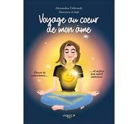 Voyage au coeur de mon âme